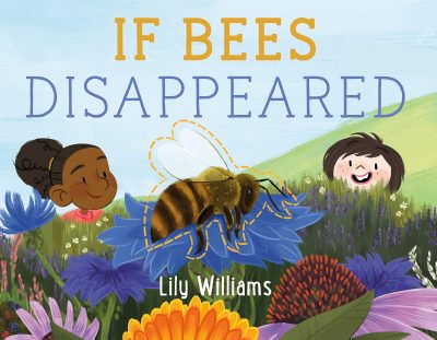 If bees disappeared bookcover